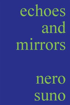 echoes and mirrors - Suno, Nero