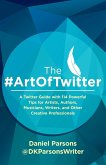 The #ArtOfTwitter