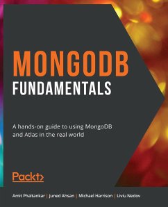 MongoDB Fundamentals - Phaltankar, Amit; Ahsan, Juned; Harrison, Michael