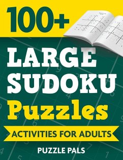 100+ Large Sudoku Puzzles - Pals, Puzzle; Ross, Bryce