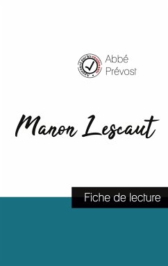 Manon Lescaut de l'Abbé Prévost (fiche de lecture et analyse complète de l'oeuvre) - Abbé Prévost