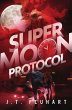 Super Moon Protocol - Bild 1