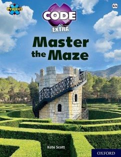 Project X CODE Extra: Lime Book Band, Oxford Level 11: Maze Craze: Master the Maze - Scott, Kate
