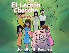 El Lechón Choncho - Segarra, Jennifer S