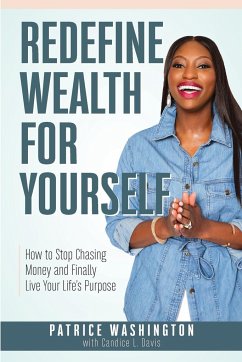 Redefine Wealth for Yourself - Washington, Patrice