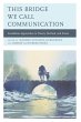 This Bridge We Call Communication - Bild 1