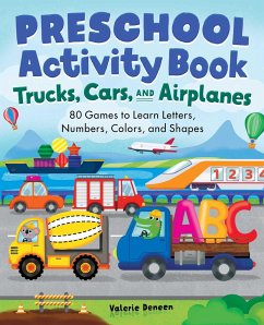 Preschool Activity Book Trucks, Cars, and Airplanes - Deneen, Valerie