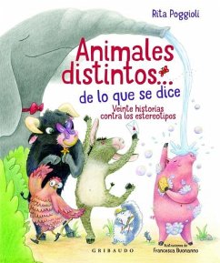 Animales Distintos... de Lo Que Se Dice - Poggioli, Rita