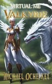 Valkyrie (Virtual Me) (eBook, ePUB) Valkyrie (Virtual Me) (eBook, ePUB)