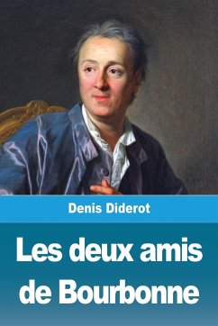 Les deux amis de Bourbonne - Diderot, Denis