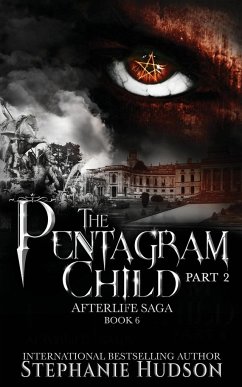 The Pentagram Child - Part Two - Hudson, Stephanie