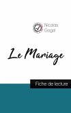 Le Mariage de Nicolas Gogol (fiche de lecture et analyse complète de l'oeuvre)