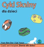 Cykl skalny dla dzieci