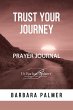 Trust Your Journey Prayer Journal - Bild 1
