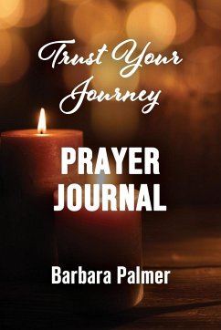 Trust Your Journey Prayer Journal - Palmer, Barbara