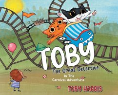 Toby The Great Detective - Harris, Toby