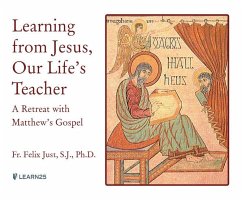 Just S. J. Ph. D., F: LEARNING FROM JESUS OUR LIFE M