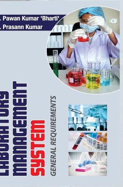 LABORATORY MANAGEMENT SYSTEM - GENERAL REQUIREMENTS - Kumar, Pawan Bharati