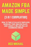 AMAZON FBA MADE SIMPLE [3 in 1 Compilation]