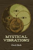 Mystical Vibrations