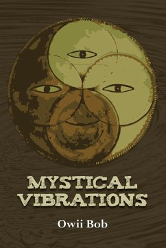 Mystical Vibrations - Bob, Owii