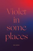 Violet in Some Places