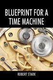 Blueprint for a Time Machine