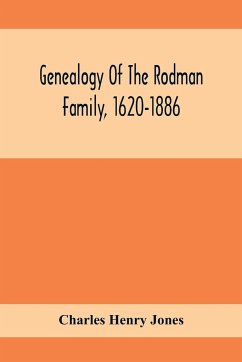 Genealogy Of The Rodman Family, 1620-1886 - Henry Jones, Charles