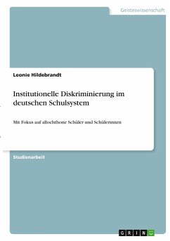 Institutionelle Diskriminierung im deutschen Schulsystem