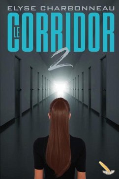 Le corridor 2: La rédemption - Charbonneau, Elyse