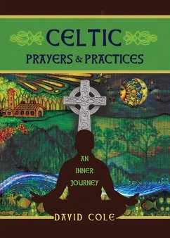 Celtic Prayers & Practices - Cole, David