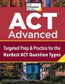 ACT Advanced: Targeted Prep & Practice for the Hardest ACT Question Types