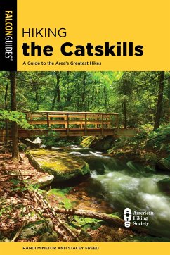 Hiking the Catskills - Minetor, Randi; Freed, Stacey