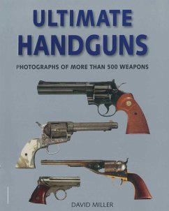 Ultimate Handguns - Miller, David