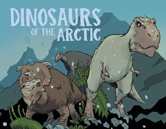 Dinosaurs of the Arctic - Hopkins, Dana