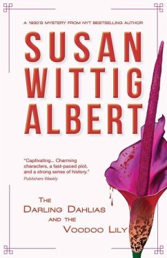 The Darling Dahlias and the Voodoo Lily - Albert, Susan Wittig
