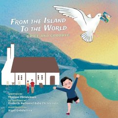 From the Island to The World: Grief and Goodbye - Christensen, Therese Marie