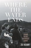 Where the Water Ends: Seeking Refuge in Fortress Europe