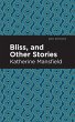 Bliss, and Other Stories - Bild 1