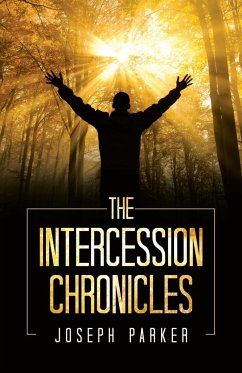 The Intercession Chronicles - Parker, Joseph