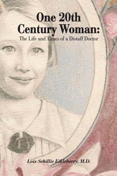 One 20Th Century Woman - Eikleberry M. D., Lois Schillie