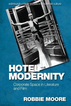 Hotel Modernity - Moore, Robbie