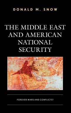 The Middle East and American National Security - Snow, Donald M.