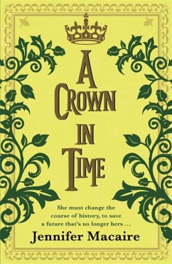 A Crown in Time - Macaire, Jennifer