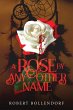 A Rose By Any Other Name - Bild 1