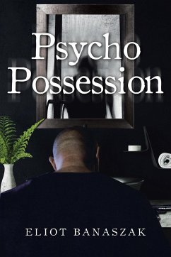 Psycho Possession - Banaszak, Eliot