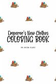 The Emperor's New Clothes Coloring Book for Children (6x9 Coloring Book / Activity Book)