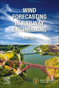 Wind Forecasting in Railway Engineering - Liu, Hui
