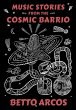 MUSIC STORIES FROM THE COSMIC BARRIO - Bild 1