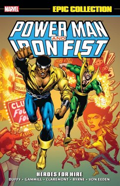 Power Man & Iron Fist Epic Collection: Heroes for Hire [New Printing] - Duffy, Mary Jo; Claremont, Chris